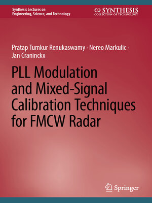 cover image of PLL Modulation and Mixed-Signal Calibration Techniques for FMCW Radar